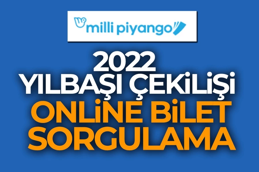 Milli Piyango Yılbaşı Çekilişi Sonuçları ve Sıralı Tam Liste| MPİ 2022 Amorti rakamları