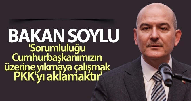 Bakan Soylu: 