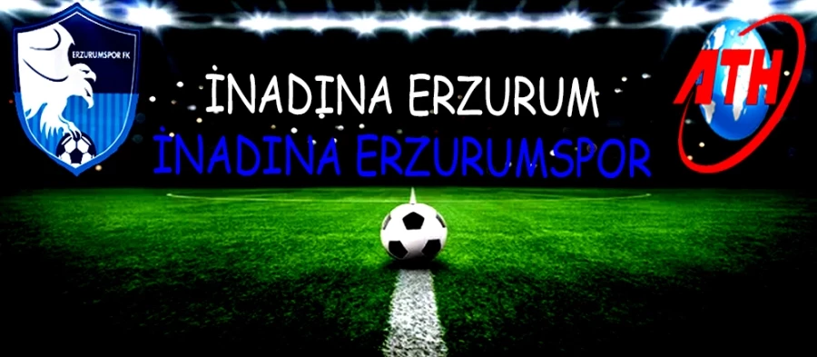 Haydi Erzurum! Haklarına Sahip Çık. İnadına Mavi Kartal, İnadına Erzurumspor, İnadına Erzurum…