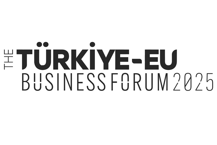 Türkiye-EU Business Forum 2025 Brüksel