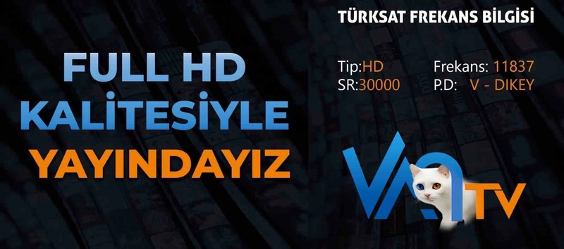 Van TV Full HD Kalitesiyle Yayına Başladı