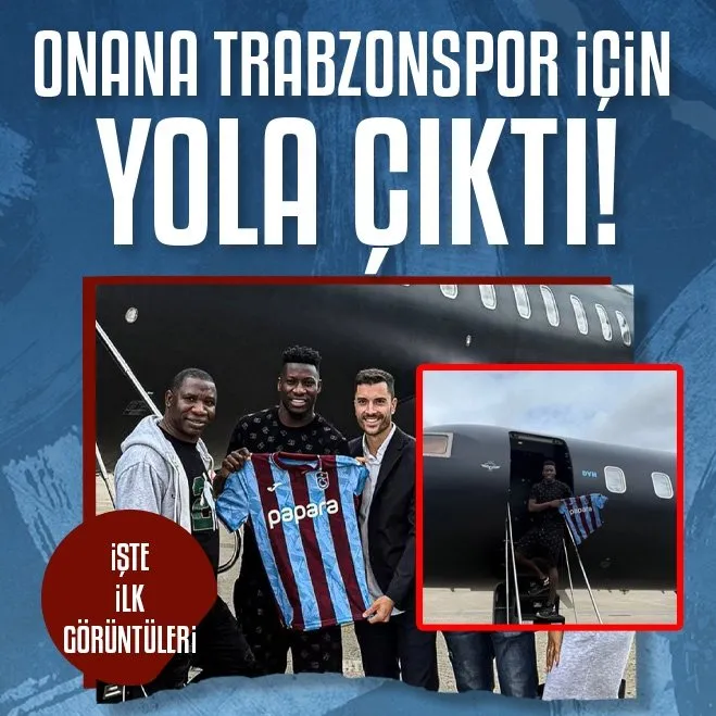Onana Trabzonspor için Türkiye