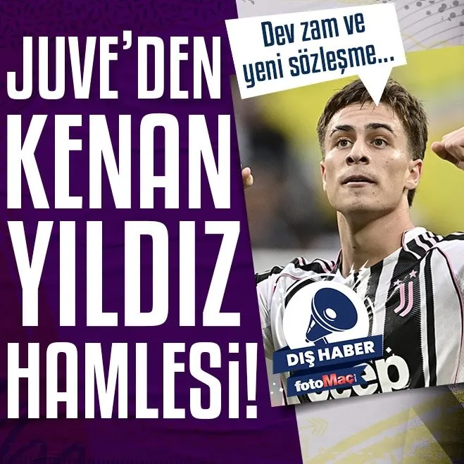 Juventus’tan Kenan Yıldız hamlesi! Dev zam ve yeni sözleşme…
